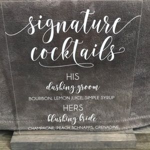 Signature Cocktail Acrylic Sign w grey wooden base